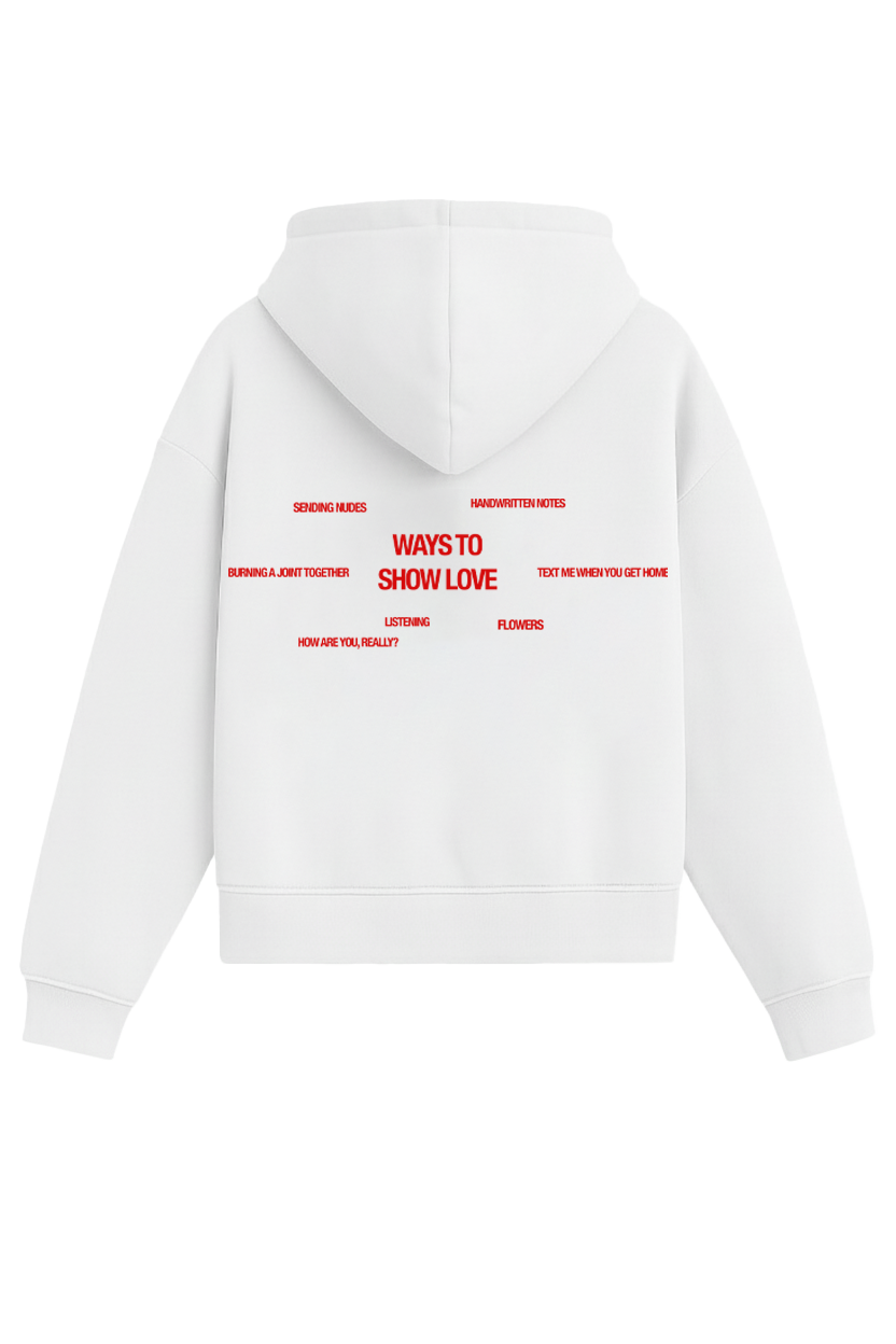 SHOW LOVE HOODIE