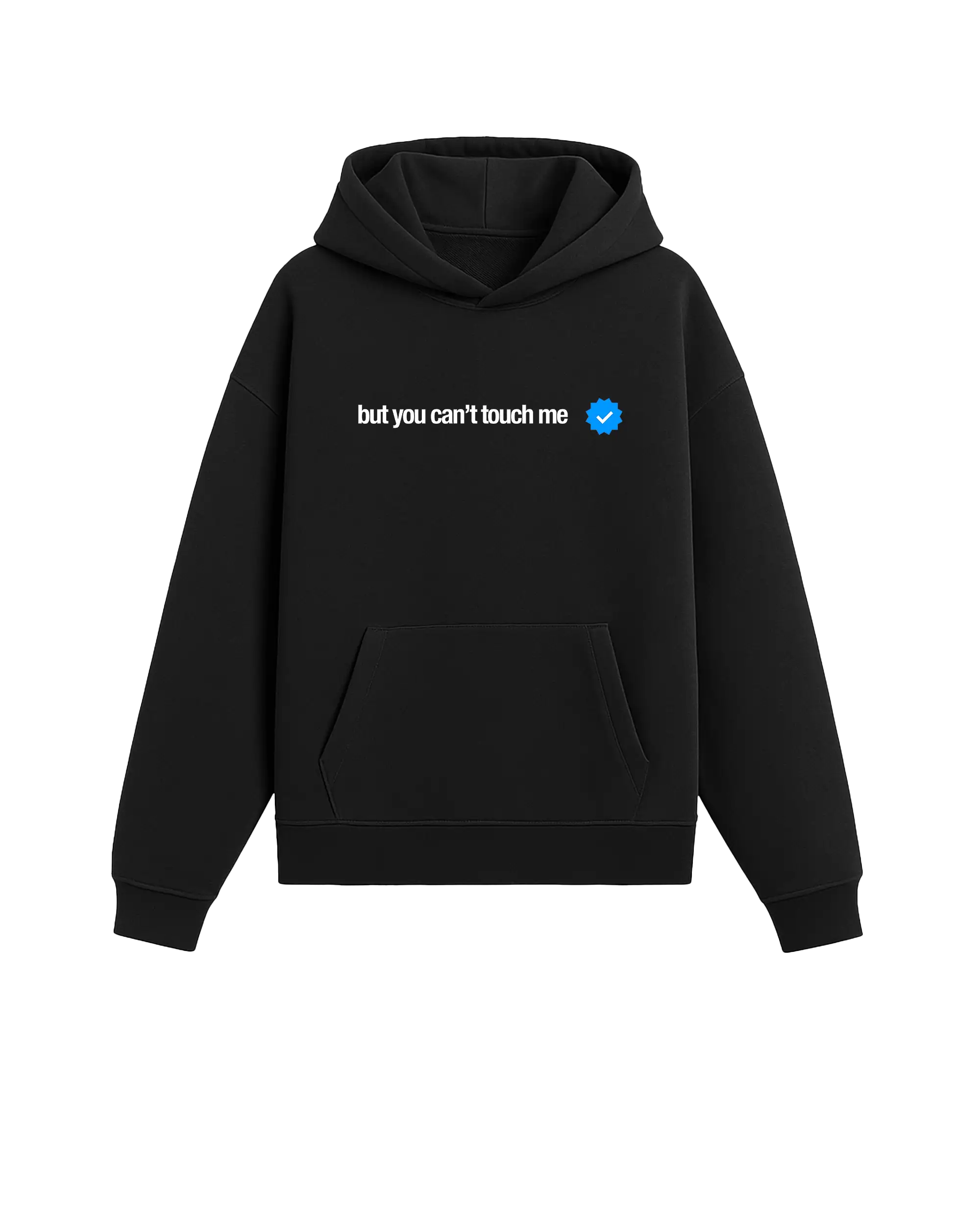 CAN'T TOUCH HOODIE